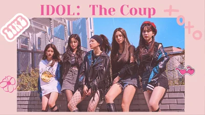 IDOL：The Coup偶像：砰然一擊